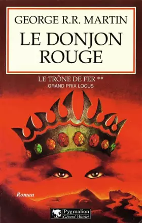 Couverture du produit · Le Trône de fer, tome 2 : Le Donjon rouge