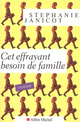 Couverture du produit · Cet effrayant besoin de famille