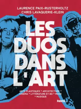 Couverture du produit · Les duos dans l'art: Comment créer à deux ?