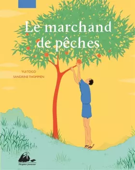 Couverture du produit · Le marchand de pêches
