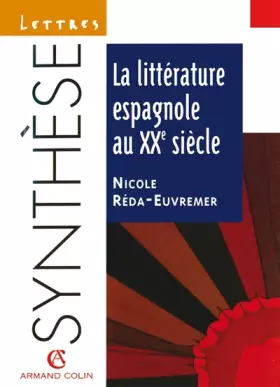 Couverture du produit · La littérature espagnole au XXe siècle