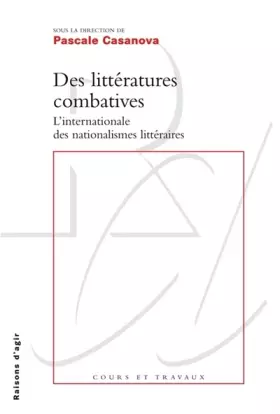 Couverture du produit · Des littératures combatives. L'internationale des