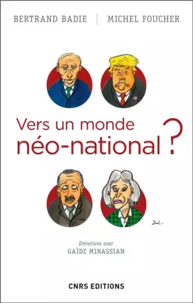 Couverture du produit · Vers un monde néo-national ?