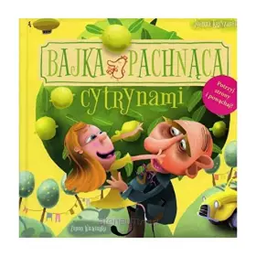Couverture du produit · Bajka pachnąca cytrynami - Joanna KrzyĹźanek [KSIĄĹťKA]