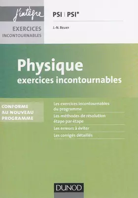 Couverture du produit · Physique Exercices incontournables PSI PSI* - nouveau programme 2014: nouveau programme 2014
