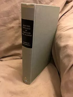 Couverture du produit · Electrodynamics of Particles and Plasmas (Advanced Book Classics)