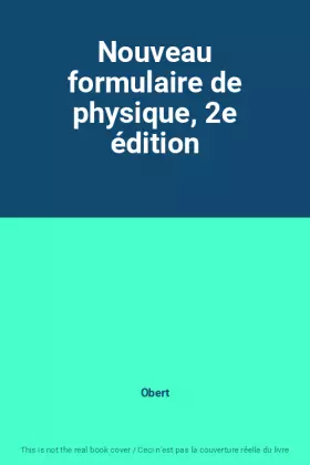 Couverture du produit · Nouveau formulaire de physique, 2e édition