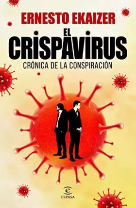 Couverture du produit · El crispavirus: Crónica de la conspiración (SIN COLECCION)