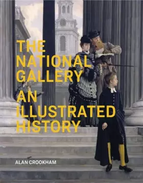 Couverture du produit · The National Gallery: An Illustrated History