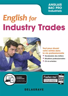 Couverture du produit · English for Industry Trades - Anglais Bac Pro (2019) - Pochette élève: Filières Industrielles Hors Bacs Pros ASSP / HPS / SPVL