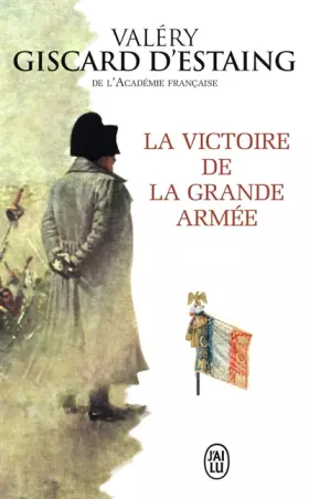 Couverture du produit · La victoire de la Grande Armée