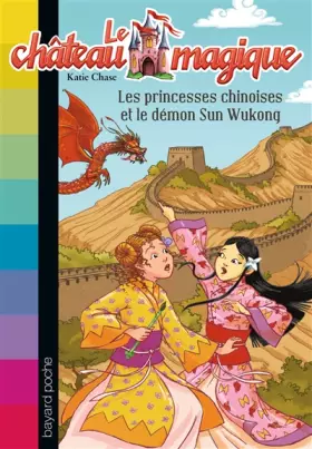 Couverture du produit · Chateau magique - Tome 16 : Princesses chinoises et démon su wukong