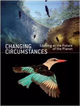 Couverture du produit · Changing circumstances: looking at the future of the planet