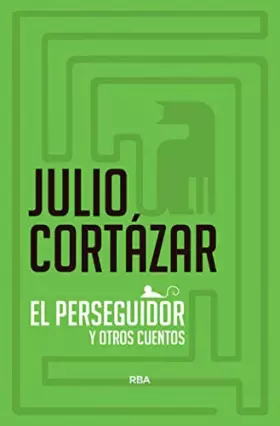 Couverture du produit · El perseguidor y otros cuentos (Otros Ficción)