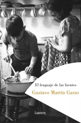 Couverture du produit · El lenguaje de las fuentes (BIBLIOTECA GUSTAVO MARTIN GARZO)