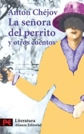Couverture du produit · La señora del perrito y otros cuentos (El Libro De Bolsillo - Literatura)