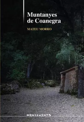 Couverture du produit · Muntanyas De Coanegra (Menjavents)