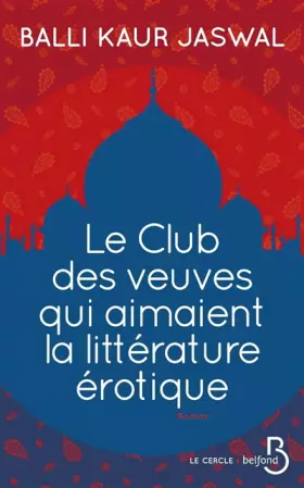 Couverture du produit · Le Club des veuves qui aimaient la littérature érotique