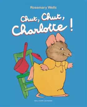 Couverture du produit · Chut, chut, Charlotte !