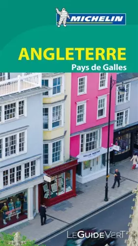 Couverture du produit · Guide Vert Angleterre, Pays de Galles Michelin