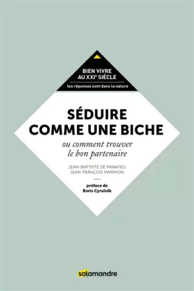 Couverture du produit · Séduire comme une biche ou comment trouver le bon partenaire