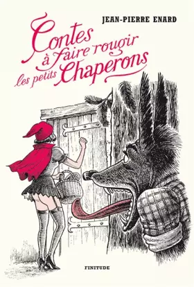 Couverture du produit · Contes à faire rougir les petits chaperons