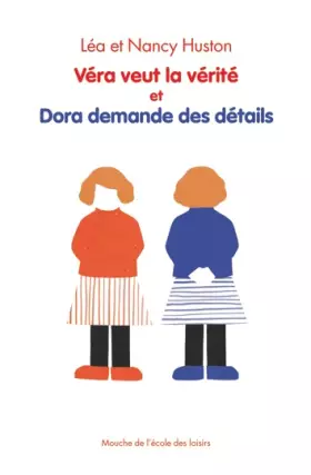 Couverture du produit · Vera veut la vérité et Dora demande des détails
