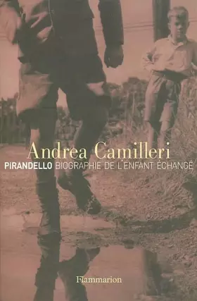 Couverture du produit · Pirandello : Biographie de l'enfant échangé