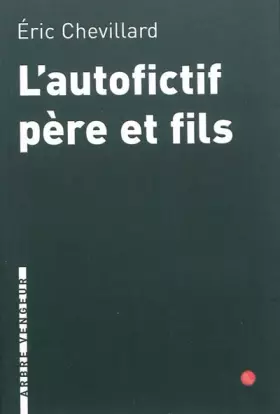 Couverture du produit · LAutofictif père et fils