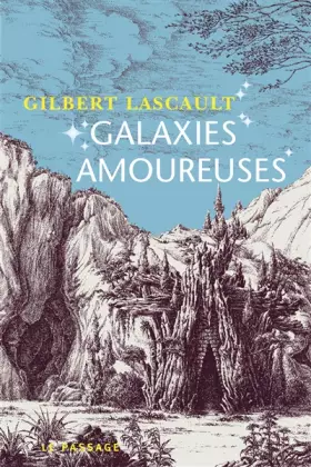 Couverture du produit · Galaxies amoureuses