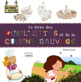 Couverture du produit · Le livre des cueillettes et de la cuisine sauvage