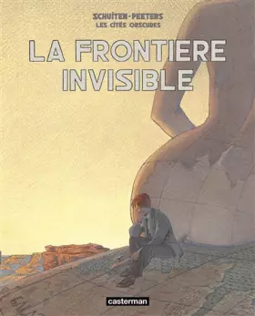 Couverture du produit · Les Cités obscures - La Frontière invisible: Intégrale