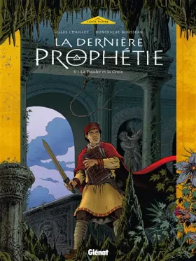Couverture du produit · La dernière prophétie, tome 5 : La foudre et la croix