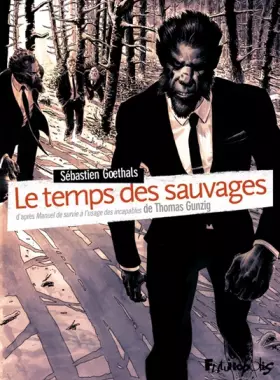 Couverture du produit · Le temps des sauvages
