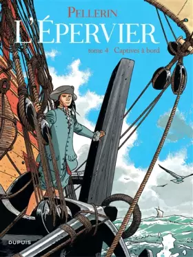 Couverture du produit · L'épervier, tome 4 : Captives à bord