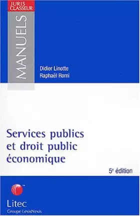 Couverture du produit · Services publics et droit public économique (ancienne édition)
