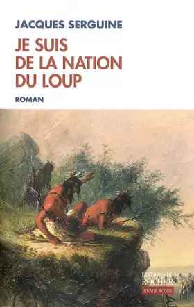 Couverture du produit · Je suis  de la nation du loup