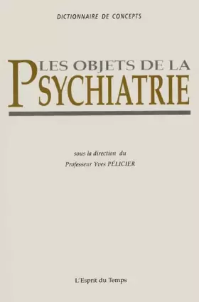 Couverture du produit · Les objets de la psychiatrie