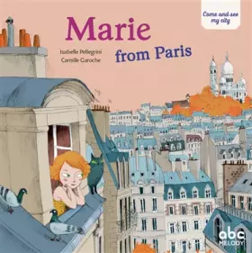 Couverture du produit · Viens voir ma ville - Marie from Paris (en anglais) (éd.2018)