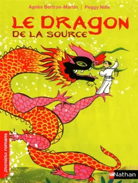 Couverture du produit · Le dragon de la source - Roman Fantastique - De 7 à 11 ans