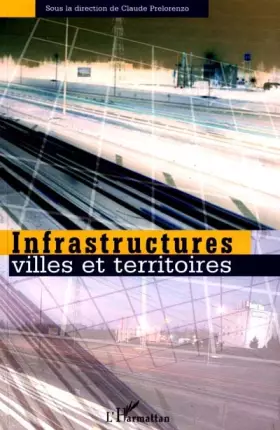 Couverture du produit · Infrastructures. villes et territoires
