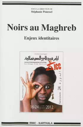 Couverture du produit · Noirs au Maghreb. Enjeux identitaires