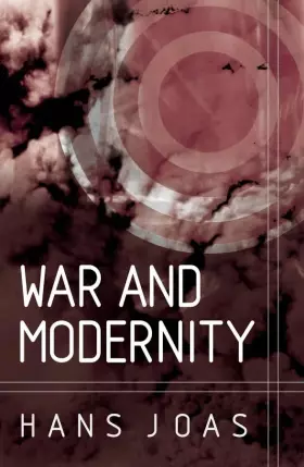 Couverture du produit · War and Modernity: Studies in the History of Vilolence in the 20th Century