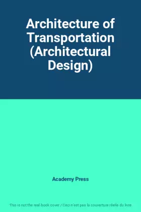 Couverture du produit · Architecture of Transportation (Architectural Design)