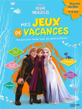 Couverture du produit · Disney - La Reine des neiges 2 -De la Moyenne Section à la Grande Section- Mes jeux de vacances 2025