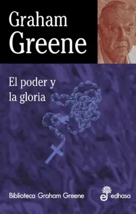 Couverture du produit · El poder y la gloria (Biblioteca Graham Greene)