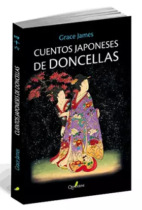 Couverture du produit · Cuentos Japoneses de Doncellas: 1 (Miniaturas Quaterni)