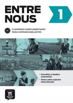 Couverture du produit · Entre Nous 1 Espagne Cahier Compagnon + CD A1: Entre Nous 1 Le cahier d´accompagnement Ed.hispanophone