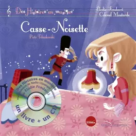 Couverture du produit · Histoires en musique - Casse-Noisette