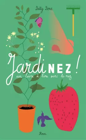 Couverture du produit · JARDINEZ, UN LIVRE A LIRE AVEC LE NEZ